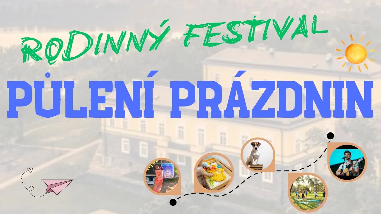 PŮLENÍ PRÁZDNIN.